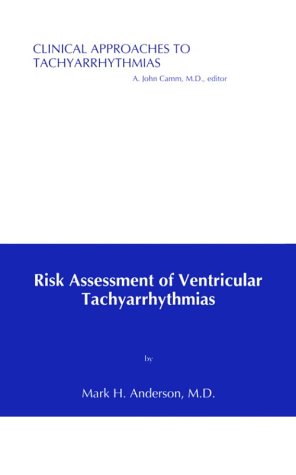 Risk Assessment of Ventricular Tachyarrhythmias (9780879936129) by Anderson, Mark H.