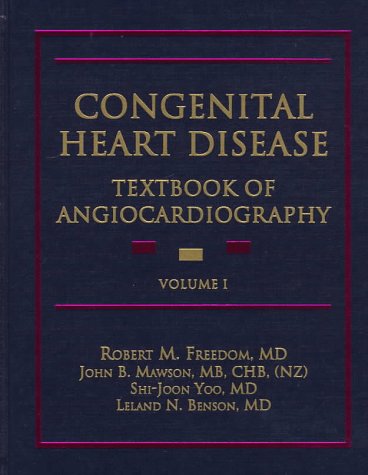 Stock image for Congenital Heart Disease: Textbook of Angiocardiography (2 Volume Set) for sale by Lost Books