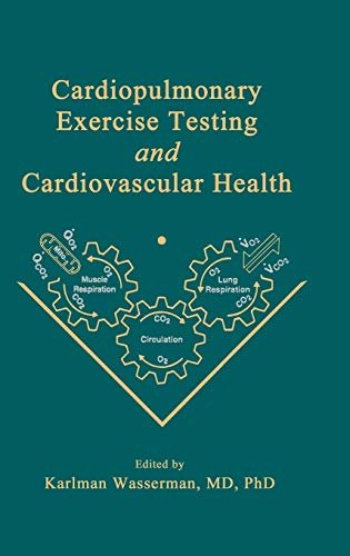 Imagen de archivo de Cardiopulmonary Exercise Testing and Cardiovascular Health a la venta por Books Puddle