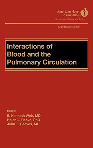 Beispielbild fr Interactions of Blood and the Pulmonary Circulations (American Heart Association Monograph Series) zum Verkauf von Bookmonger.Ltd