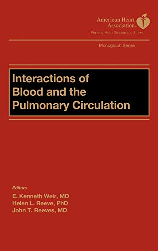 Stock image for Interactions of Blood and the Pulmonary Circulations (American Heart Association Monograph Series) for sale by Bookmonger.Ltd