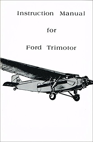 Beispielbild fr Instruction Manual for Ford Trimotor 1929 zum Verkauf von Your Online Bookstore