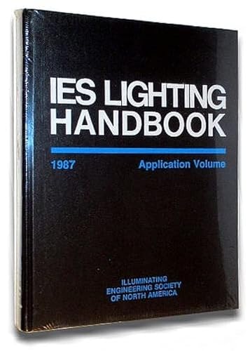 Stock image for Ies Lighting Handbook, 1987 Application for sale by ThriftBooks-Atlanta