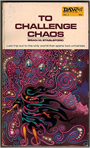 To Challenge Chaos (9780879970079) by Brian M. Stableford