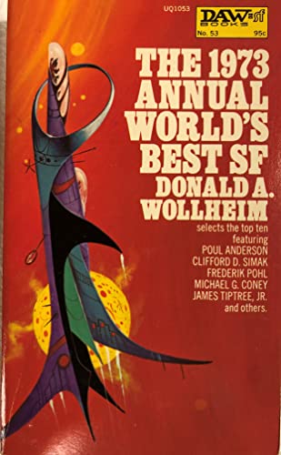 Imagen de archivo de Annual World's Best Science Fiction, 1973 a la venta por ThriftBooks-Atlanta