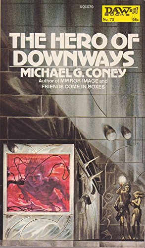 Hero of Downways (9780879970703) by Michael G. Coney