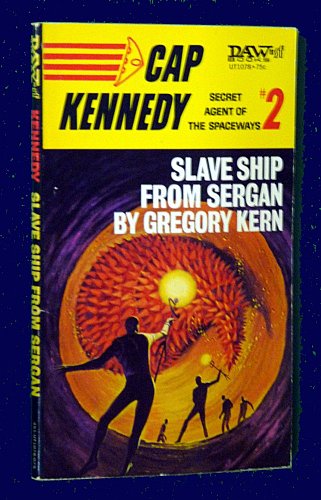 Stock image for Cap Kennedy #2: Slave Ship From Sergan for sale by HPB-Diamond