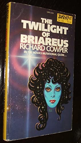 Twilight of Briareus (9780879971830) by Cowper, Richard