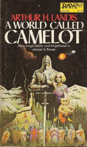 9780879972448: A World Called Camelot