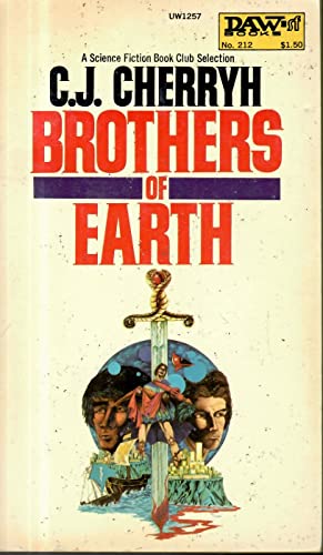 Brothers of Earth (Alliance-Union Universe) (9780879972578) by Cherryh, C. J.