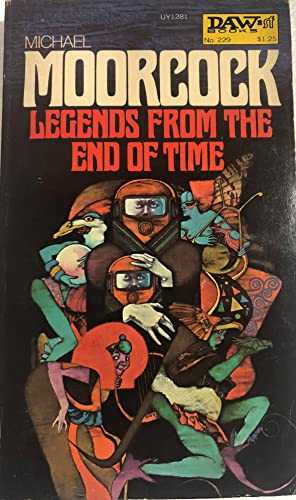 Legends from the End (9780879972813) by Moorcock, Michael