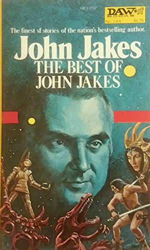 9780879973025: The best of John Jakes