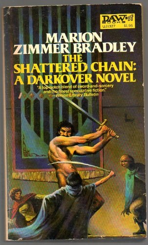 Beispielbild fr The Shattered Chain (Darkover: Renunciates) zum Verkauf von Montclair Book Center