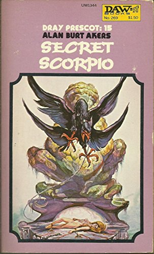 Imagen de archivo de Secret Scorpio (Dray Prescot, No. 15) a la venta por Books From California
