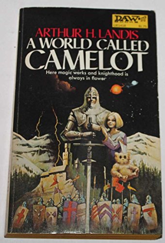 Beispielbild fr A World Called Camelot zum Verkauf von ! Turtle Creek Books  !