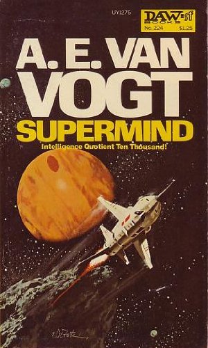 Supermind (Daw UE1445) (9780879974459) by Van Vogt, A. E.