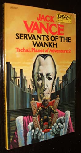 Servants of the Wankh (Tschai: Planet of Adventure, Vol. 2)