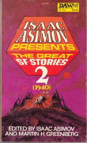 Issac Asimov presents The Great SF Stories 2 (1940). - Asimov, Isaac and Martin (Ed.) Greenberg