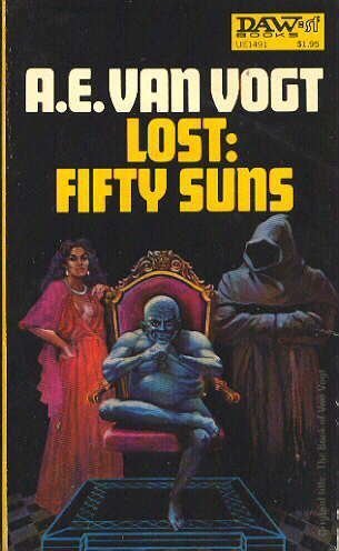 Lost Fifty Suns (9780879974916) by Van Vogt, A. E.