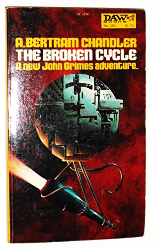 The Broken Cycle (9780879974961) by Chandler, A. Bertram