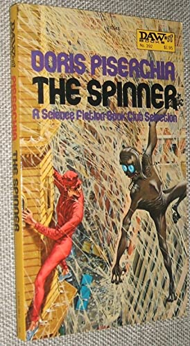 The Spinner (9780879975487) by Piserchia, Doris