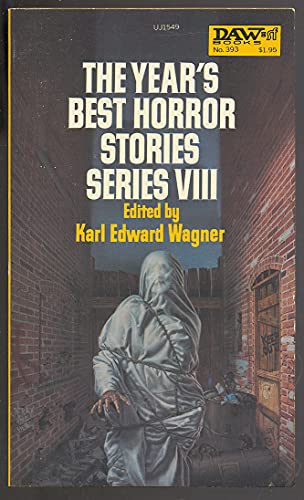 Stock image for THE YEAR'S BEST HORROR STORIES No. VIII for sale by Books from the Crypt
