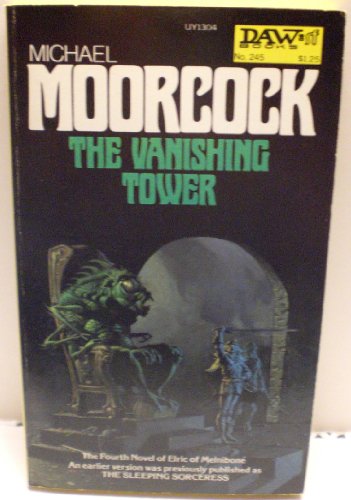 9780879976934: The Vanishing Tower (Elric of Melnibone #4) [Mass Market Paperback] by Moorco...