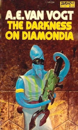 The Darkness of Diamondia (9780879977245) by Van Vogt, A. E.