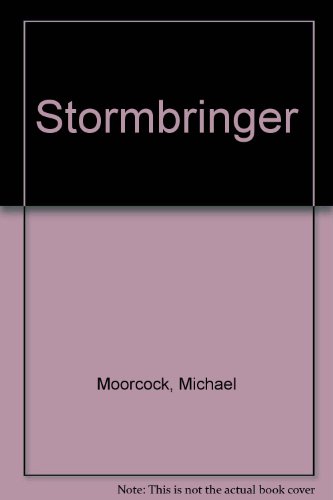 Stormbringer (Elric Saga, Bk. 6) (9780879977559) by Moorcock, Michael