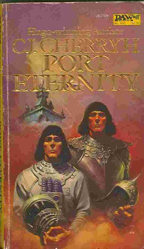 Beispielbild fr Port Eternity (Alliance-Union Universe) zum Verkauf von Wonder Book