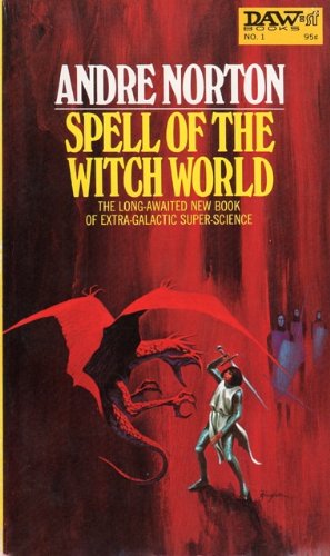 Spell of Witchworld (9780879977955) by Norton, Andre