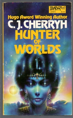 Beispielbild fr Hunter of Worlds (Alliance-Union Universe) zum Verkauf von Wonder Book