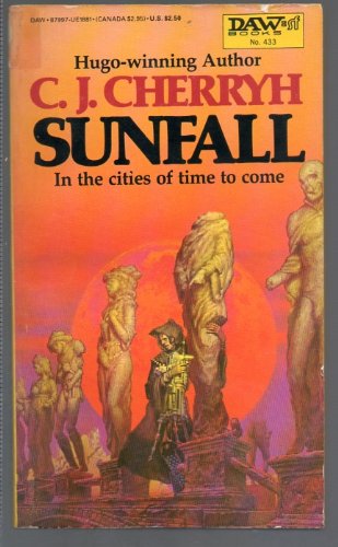 9780879978815: Cherryh C.J. : Sunfall (Daw science fiction)