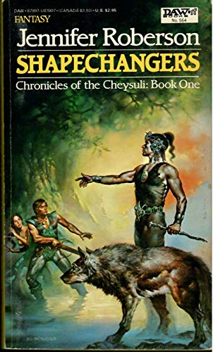 Imagen de archivo de Shapechangers (Chronicles of the Cheysuli Book One) a la venta por Celt Books