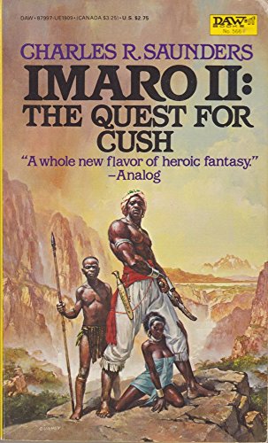 The Quest for Cush: Imaro II (9780879979096) by Saunders, Charles R.