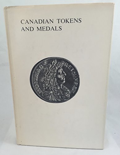 Imagen de archivo de Canadian tokens and medals; an anthology a la venta por Hammer Mountain Book Halls, ABAA