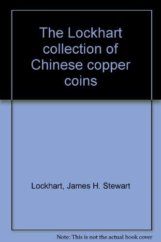 The Lockhart Collection of Chinese Copper Coins