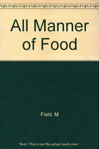 Stock image for All Manner of Food for sale by Wonder Book