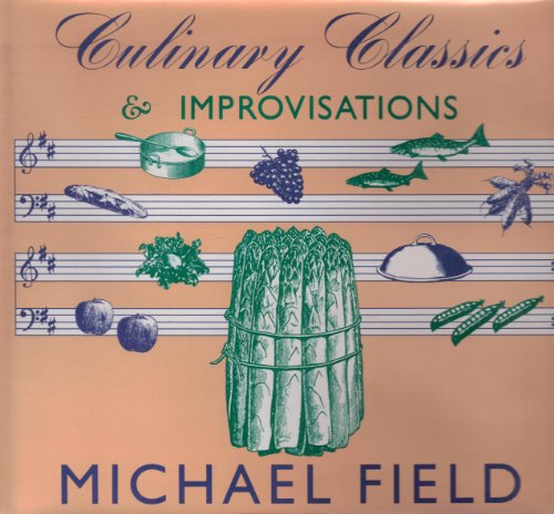 9780880010153: Culinary Classics and Improvisations