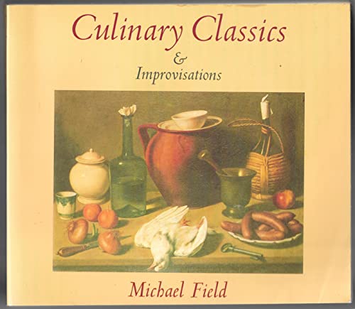 Imagen de archivo de Culinary Classics and Improvisations a la venta por Better World Books