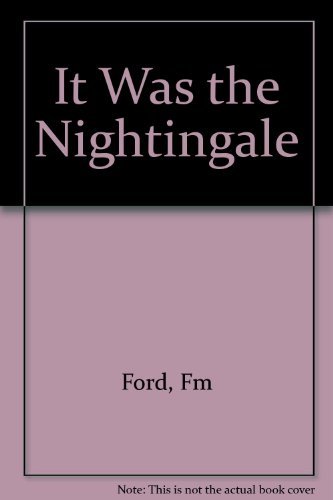 It Was the Nightingale (9780880010344) by Ford, Ford Madox