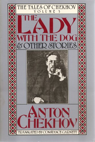 Beispielbild fr The Lady With the Dog and Other Stories: The Tales of Chekhov (Short Stories) (English and Russian Edition) zum Verkauf von Wonder Book