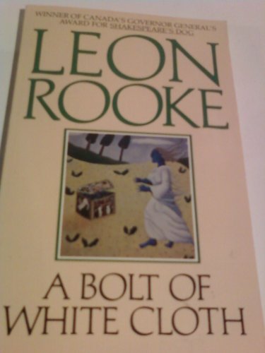 Stock image for A Bolt of White Cloth for sale by Gil's Book Loft