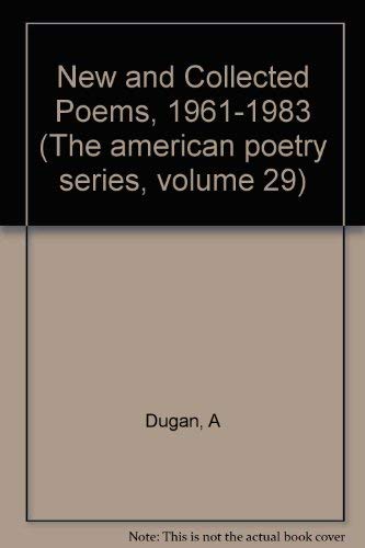 Beispielbild fr New and Collected Poems, 1961-1983 (American Poetry Series) zum Verkauf von Powell's Bookstores Chicago, ABAA