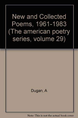 9780880010856: New and Collected Poems, 1961-1983 (American Poetry Series)