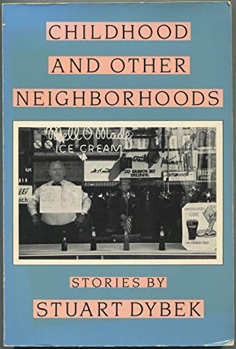 Beispielbild fr Childhood and Other Neighborhoods: Stories zum Verkauf von ThriftBooks-Atlanta