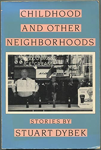 Stock image for Childhood and Other Neighborhoods: Stories for sale by ThriftBooks-Atlanta