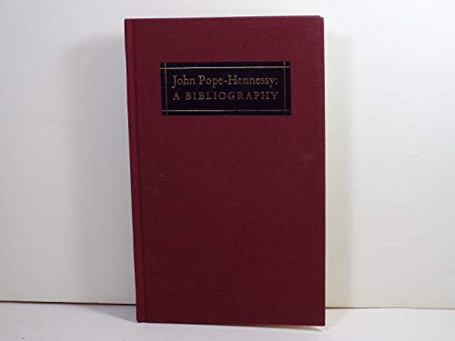 9780880011280: John Pope-Hennessy : a bibliography / compiled by Everett Fahy ; with a foreword by John Russell