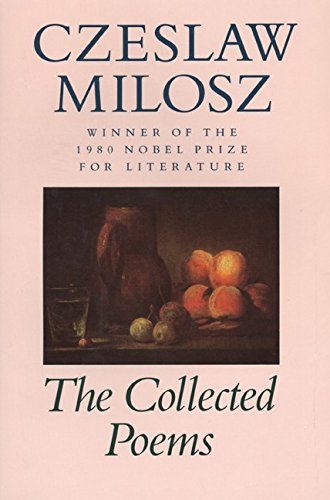 9780880011747: Milosz: The Collected ∗poems∗ 1931–1987 (pr Only)