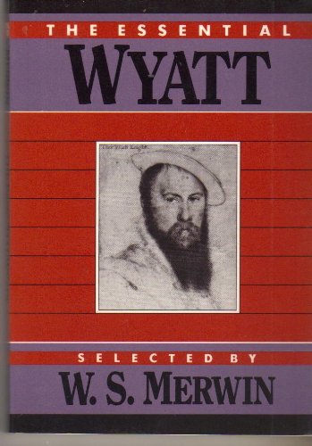 Stock image for The Essential Wyatt for sale by ThriftBooks-Dallas